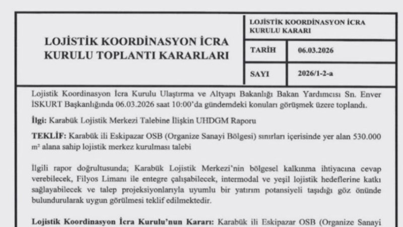 Karabük Lojistik Merkezi Projesi Resmen Onaylandı
