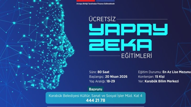 Karabük’te Ücretsiz Yapay Zekâ Eğitimleri Başlıyor
