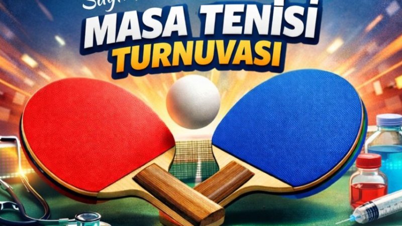 14 Mart Dünya Tıp Bayramı’na Özel Masa Tenisi Turnuvası Başlıyor!