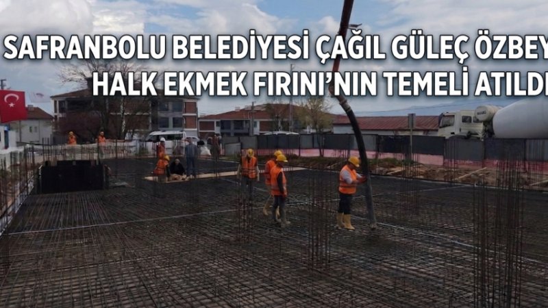 Safranbolu’da Halk Ekmek Fırınının Temeli Atıldı